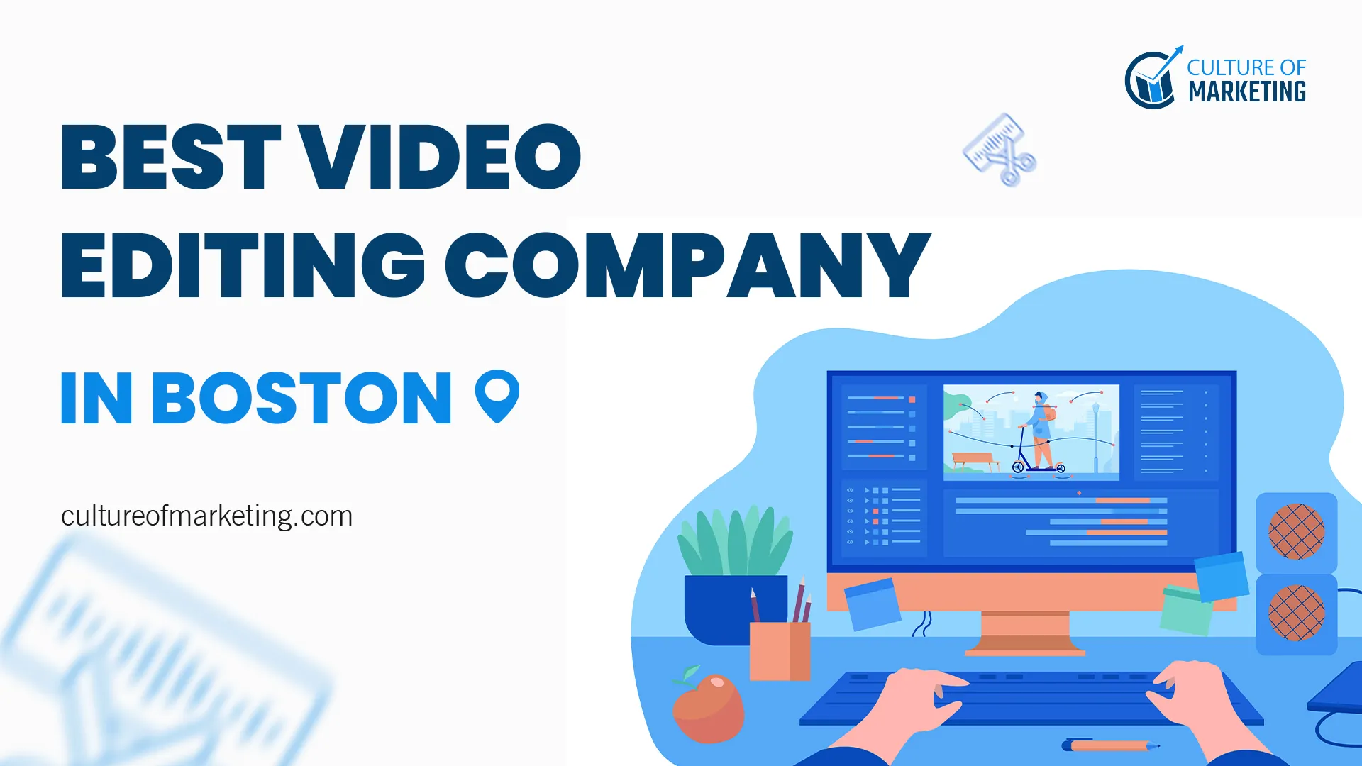 Boston Video Editing Company